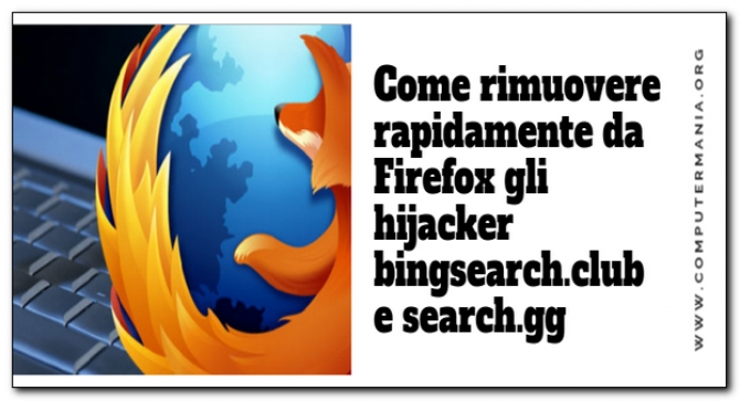 Come rimuovere rapidamente da Firefox gli hijacker bingsearch.club e search.gg [AGGIORNATO]