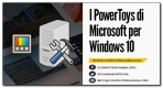 I PowerToys di Microsoft per Windows 10