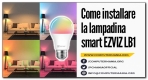 Come installare la lampadina smart EZVIZ LB1