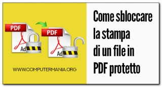 Come sbloccare la stampa di un file in PDF protetto
