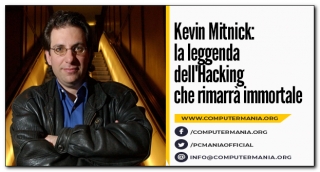 Kevin Mitnick: la leggenda dell'hacking che rimarrà immortale