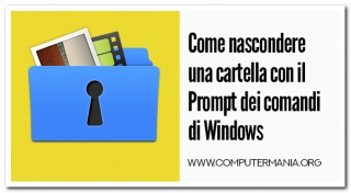 Come nascondere una cartella con il Prompt dei comandi di Windows