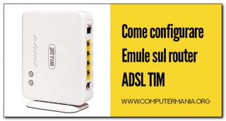 Come configurare Emule sul router ADSL TIM
