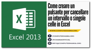 Come creare un pulsante per cancellare un intervallo o singole celle in Excel