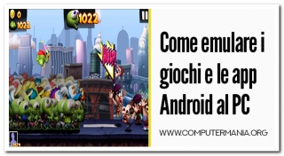 Come emulare i giochi e le app Android al PC