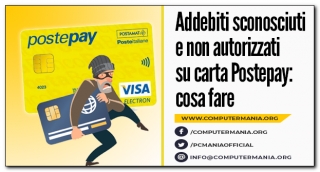 Addebiti sconosciuti e non autorizzati su carta Postepay: cosa fare