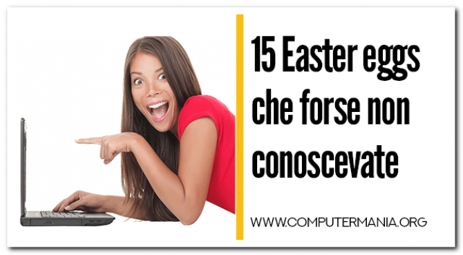 15 Easter eggs che forse non conoscevate