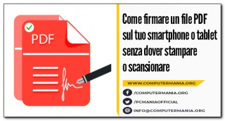 Come firmare un file PDF sul tuo smartphone o tablet, senza dover stampare o scansionare