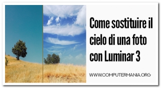 Come sostituire il cielo di una foto con Luminar 3