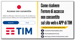 Come risolvere l&#039;errore di accesso non consentito sul sito web o APP di TIM