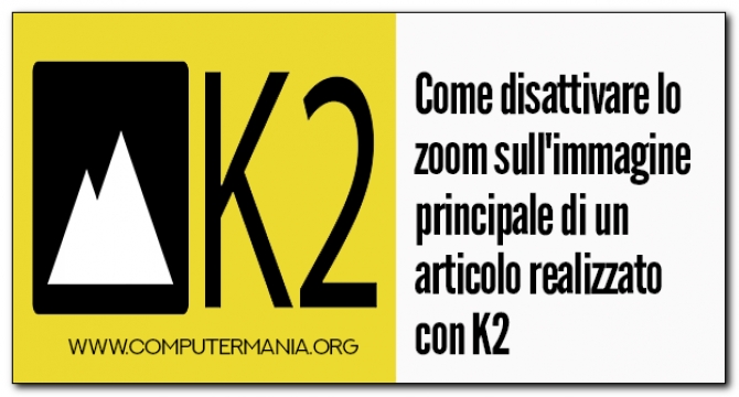 Come disattivare lo zoom sull&#039;immagine principale di un articolo realizzato con K2