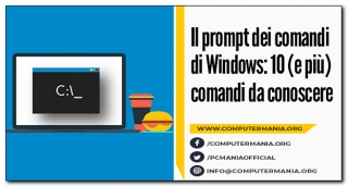 Il prompt dei comandi di Windows: 10 (e più) comandi da conoscere
