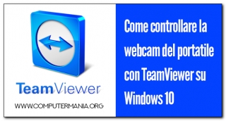 Come controllare la webcam del portatile con TeamViewer su Windows 10