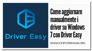 Come aggiornare manualmente i driver su Windows 7 con Driver Easy