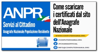 Come scaricare i certificati dal sito dell&#039;Anagrafe Nazionale