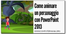 Come animare un personaggio con PowerPoint 2013