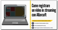 Come registrare un video in streaming con Allavsoft