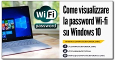 Come visualizzare la password Wi-fi su Windows 10
