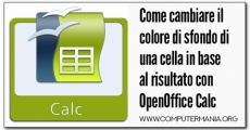 Come cambiare il colore di sfondo di una cella in base al risultato con OpenOffice Calc