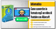 Come convertire in formato mp3 un video di Youtube con Allavsoft