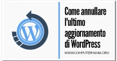 Come annullare l'ultimo aggiornamento di WordPress